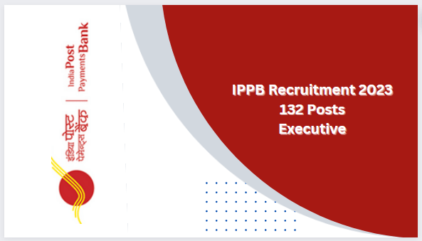 IPPB Recruitment 2022: इंडिया पोस्ट में इन पदों पर आई भर्ती, ippbonline.com  पर करें आवेदन